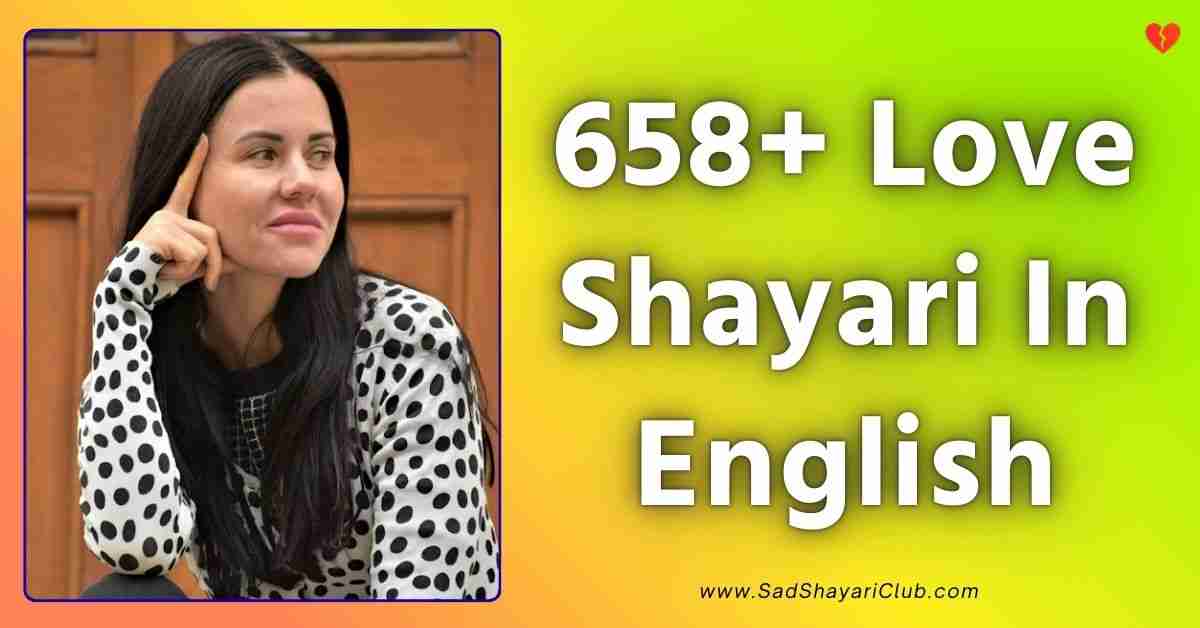 Love Shayari In English​ 658+ Short Love Shayari In English