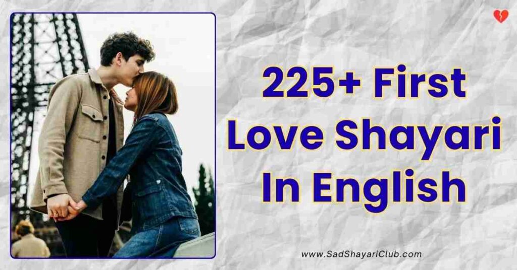 2 Line Love Shayari In English | 225+ First Love Shayari English 2 Line Love Shayari In English 225+ First Love Shayari English